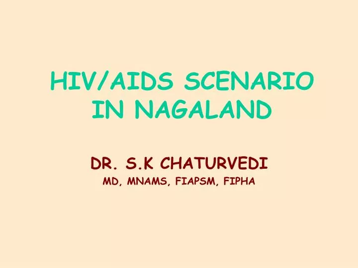 hiv aids scenario in nagaland