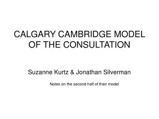CALGARY CAMBRIDGE MODEL OF THE CONSULTATION