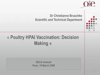 «  Poultry HPAI Vaccination: Decision Making »
