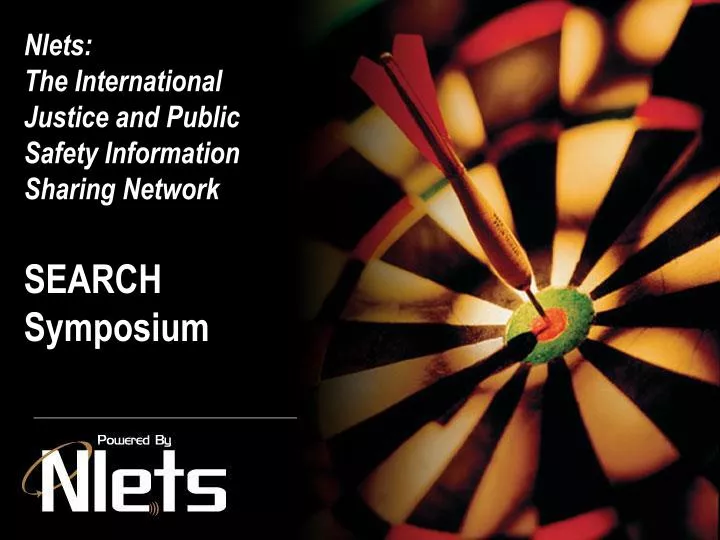 nlets the international justice and public safety information sharing network search symposium