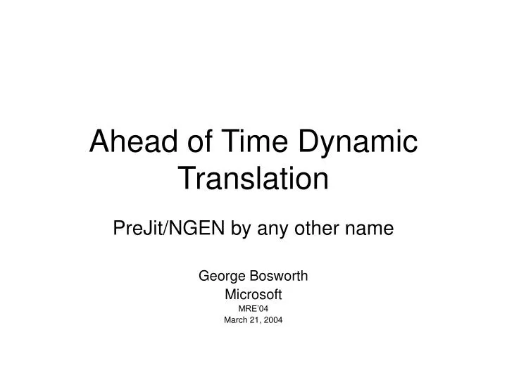 ahead of time dynamic translation