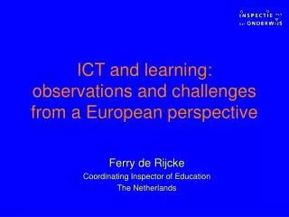 ICT and learning: observations and challenges from a European perspective