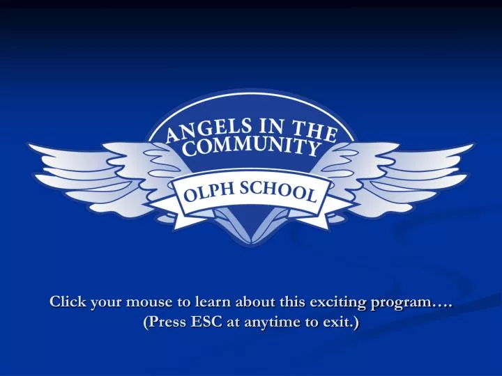 click your mouse to learn about this exciting program press esc at anytime to exit