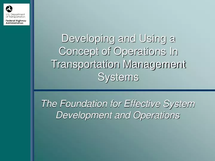 developing and using a concept of operations in transportation management systems