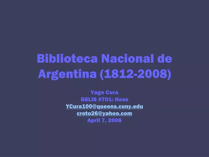 biblioteca nacional de argentina 1812 2008