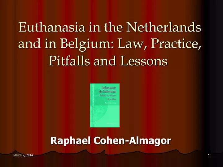 euthanasia in the netherlands and in belgium law practice pitfalls and lessons
