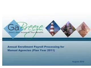 Annual Enrollment Payroll Processing for Manual Agencies (Plan Year 2011)
