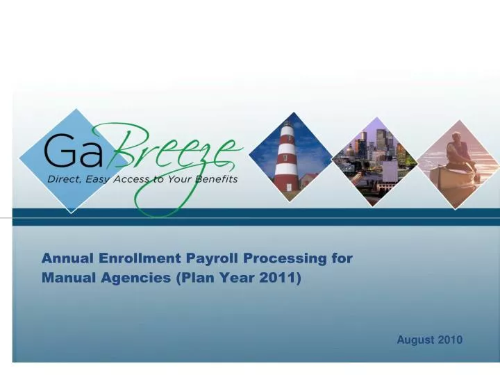 annual enrollment payroll processing for manual agencies plan year 2011