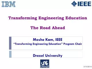 Transforming Engineering Education The Road Ahead
