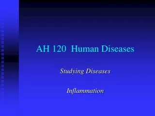 AH 120 Human Diseases