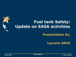 Fuel tank Safety: Update on EASA activities