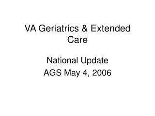 VA Geriatrics &amp; Extended Care