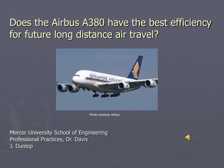 does the airbus a380 have the best efficiency for future long distance air travel