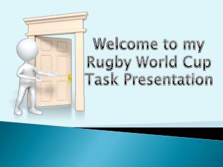 rugby world cup task presentation