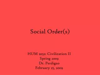 Social Order(s)