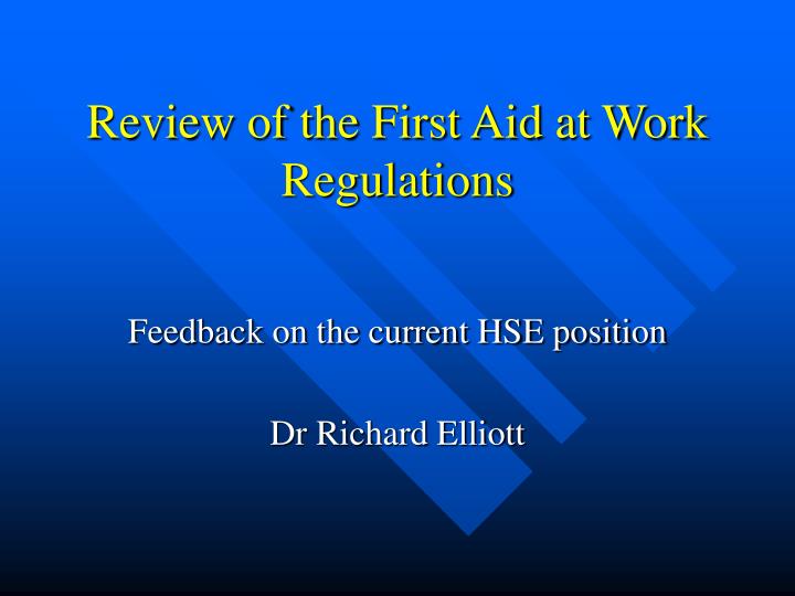 review of the first aid at work regulations