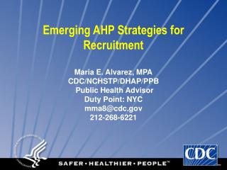 Emerging AHP Strategies for Recruitment