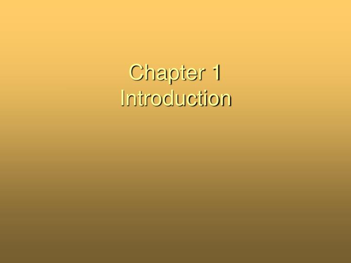 chapter 1 introduction