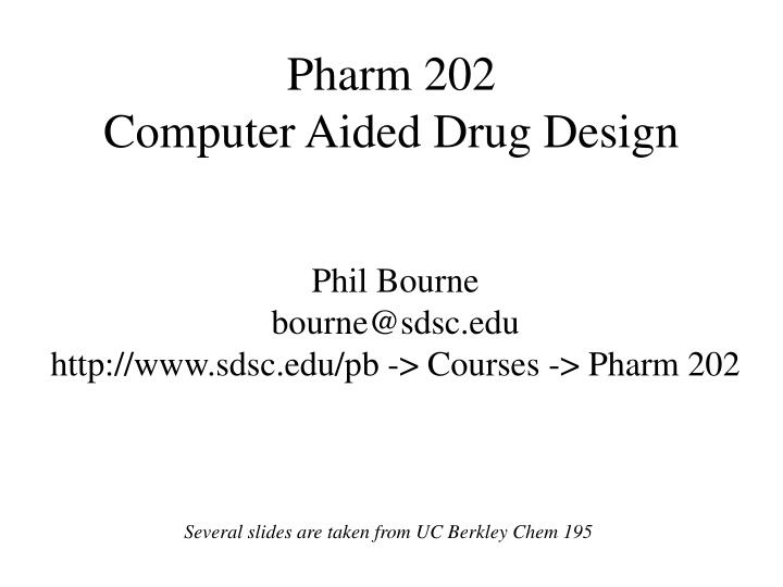 pharm 202 computer aided drug design