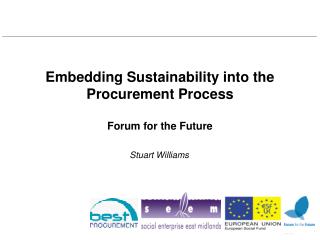 Embedding Sustainability into the Procurement Process Forum for the Future