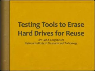 Testing Tools to Erase Hard Drives for Reuse