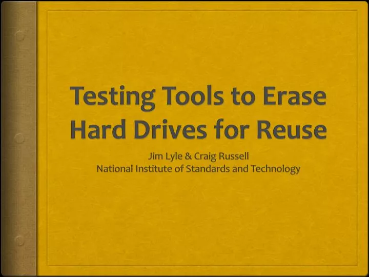 testing tools to erase hard drives for reuse