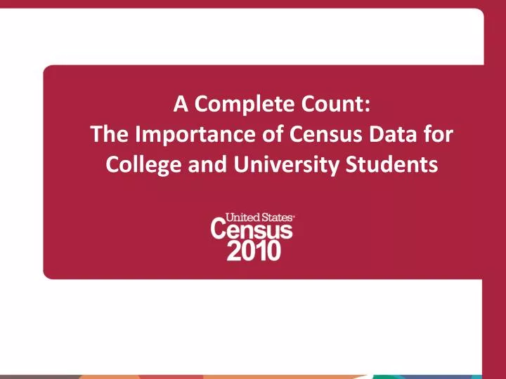 a complete count the importance of census data for college and university students