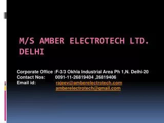 M/s AMBER ELECTROTECH LTD. DELHI
