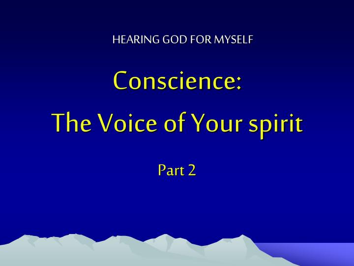 conscience the voice of your spirit