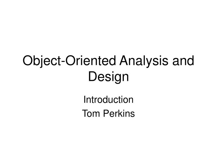 object oriented analysis and design