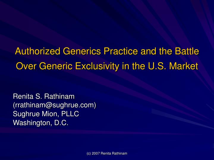 authorized generics practice and the battle over generic exclusivity in the u s market