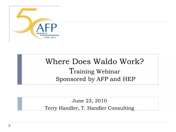 where does waldo work t raining webinar sponsored by afp and hep