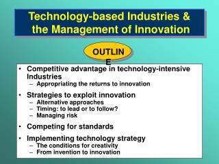 Technology- based Industries &amp; the Management of Innovation
