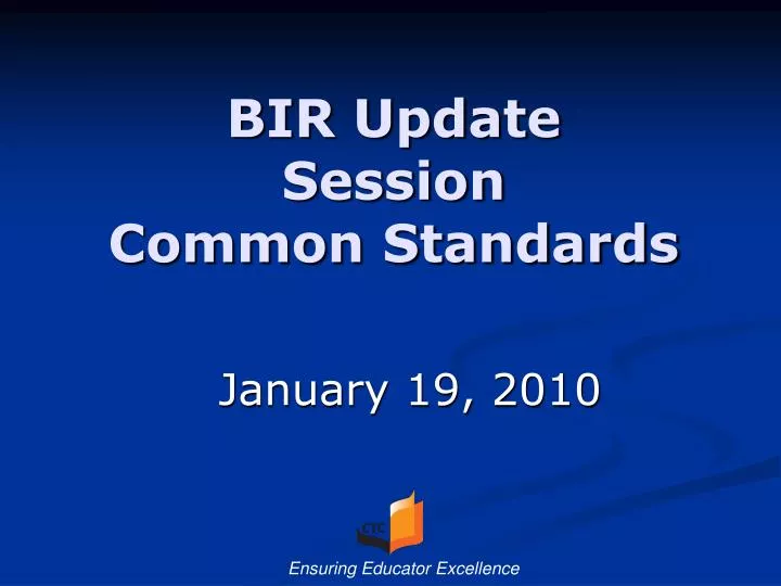 bir update session common standards