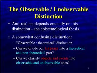 The Observable / Unobservable Distinction