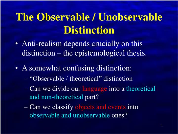 the observable unobservable distinction