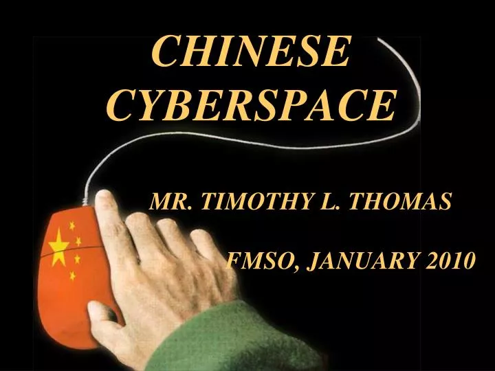 chinese cyberspace mr timothy l thomas fmso january 2010