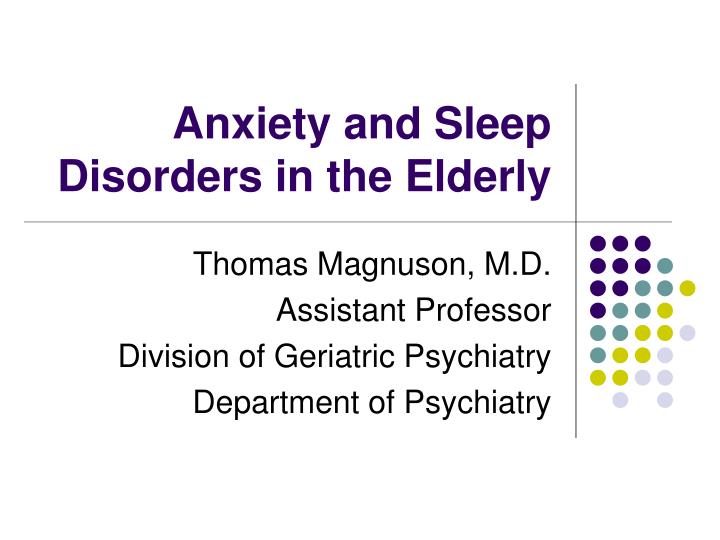 anxiety and sleep disorders in the elderly