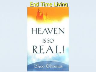 End Time Living