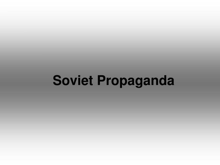 soviet propaganda