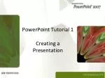 PowerPoint Tutorial 1 Creating a Presentation - slide 1
