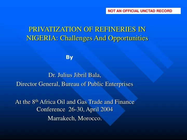 privatization of refineries in nigeria challenges and opportunities