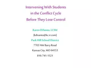 Intervening With Students in the Conflict Cycle Before They Lose Control