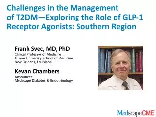 Challenges in the Management of T2DM—Exploring the Role of GLP-1 Receptor Agonists: Southern Region
