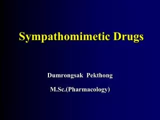 Sympathomimetic Drugs