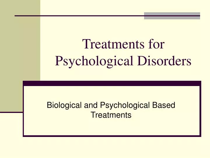 treatments for psychological disorders