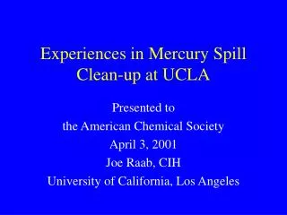 Experiences in Mercury Spill Clean-up at UCLA