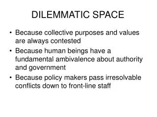 DILEMMATIC SPACE