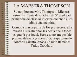 la maestra thompson