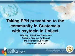 Taking PPH prevention to the community in Guatemala with oxytocin in Uniject